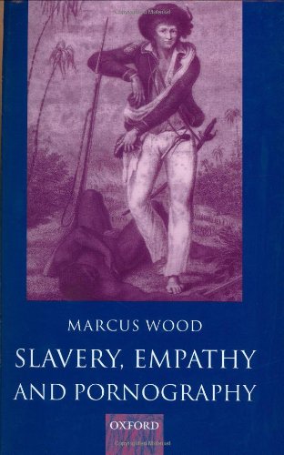 Slavery, empathy, and pornography