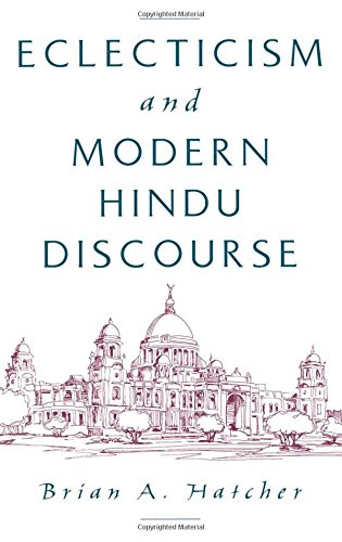 Eclecticism and modern Hindu discourse