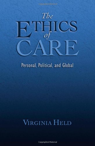 The ethics of care : personal, political, and global