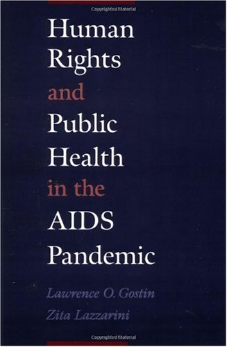 Human rights and public health in the AIDS pandemic