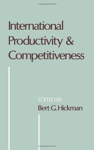 International Productivity and Competitiveness.