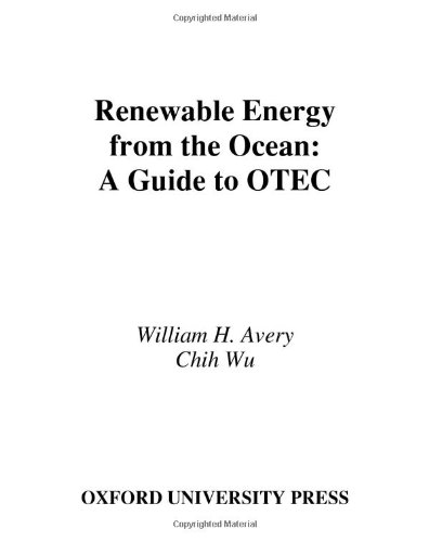 Renewable energy from the ocean : a guide to OTEC