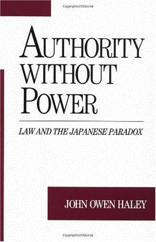 Authority without power : law and the Japanese paradox