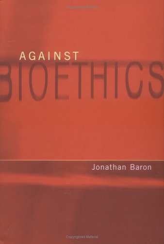 Against bioethics