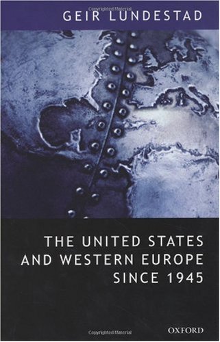 The United States and Western Europe Since 1945