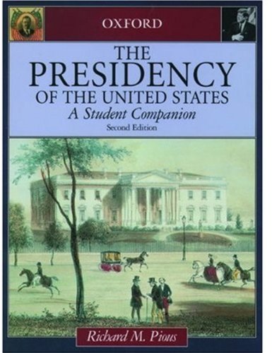 The presidency of the United States : a student companion