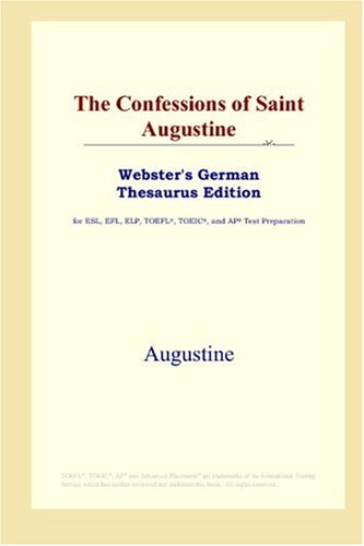 The confessions of Saint Augustine