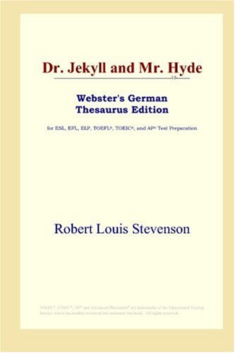 Dr. Jekyll and Mr. Hyde