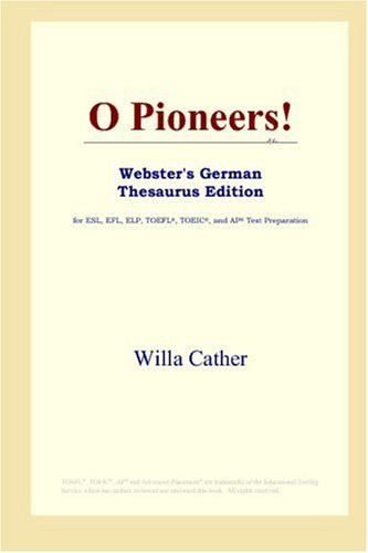 O pioneers!
