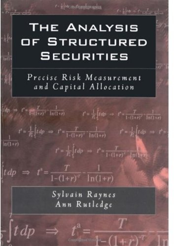 The analysis of structured securities : precise risk measurement and capital allocation