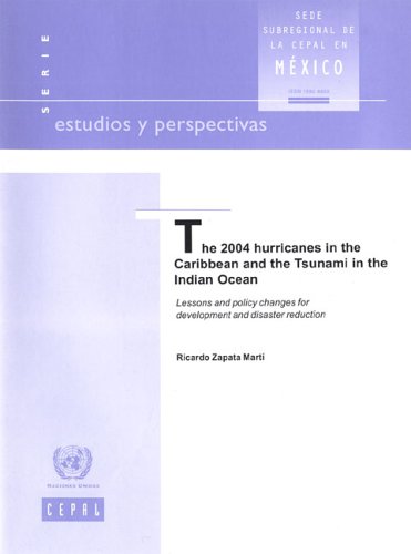 2004 hurricanes in the Caribbean and the Tsunami in the Indian Ocean.