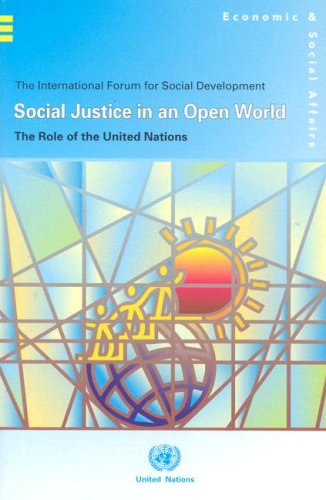 Social justice in an open world : the role of the United Nations.