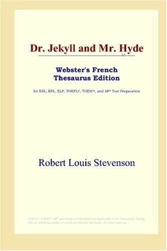 Dr. Jekyll and Mr. Hyde