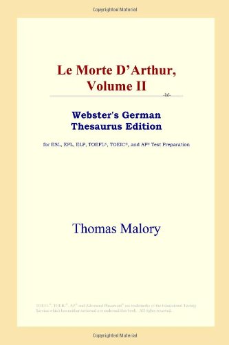 Le morte d'Arthur. Vol. II