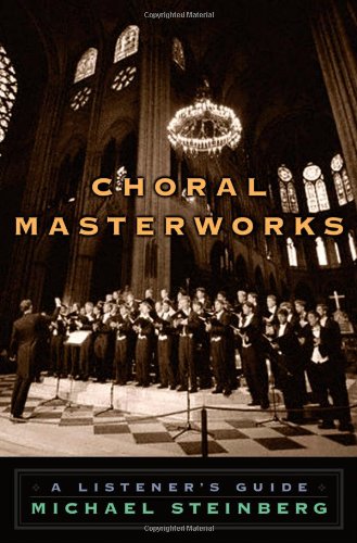 Choral masterworks : a listener's guide