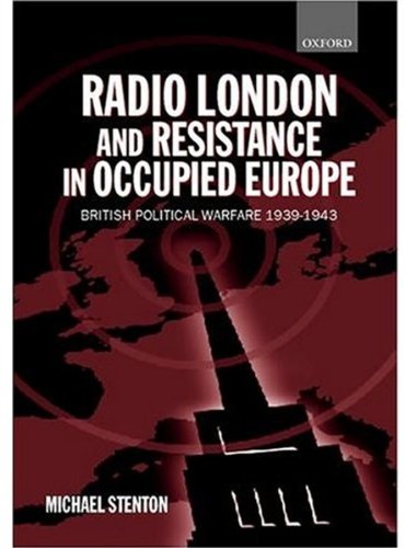 Radio London and resistance in occupied Europe : British political warfare, 1939-1943