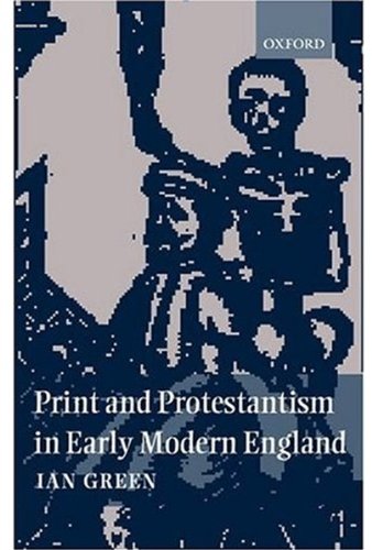 Print and Protestantism in early modern England