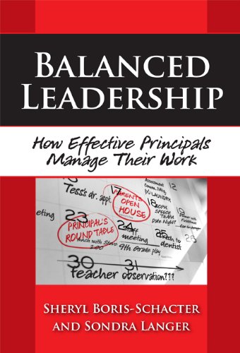 Balanced leadership : how effective principals manage their work