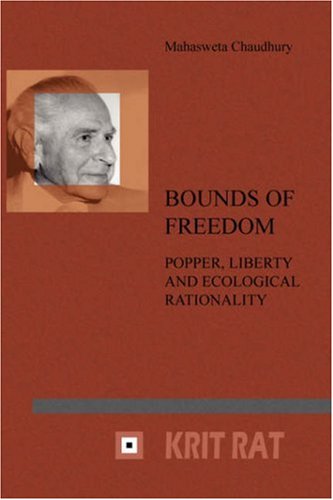 Bounds of freedom : Popper, liberty and ecological rationality