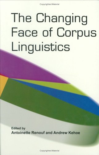 The changing face of corpus linguistics