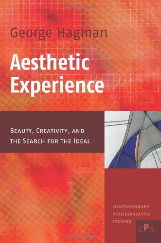 Aesthetic experience : beauty, creativity, and the search for the ideal