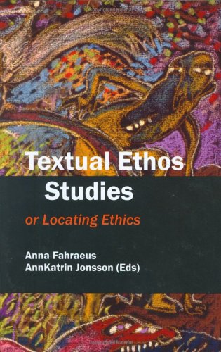 Textual ethos studies, or Locating ethics