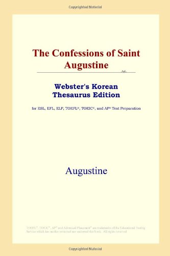 The confessions of Saint Augustine