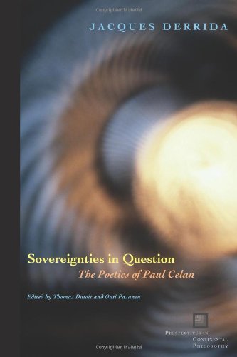 Sovereignties in question : the poetics of Paul Celan