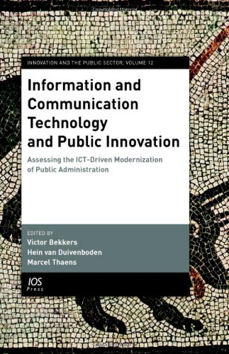 Information and communication technology and public innovation : assessing the ICT-driven modernization of public administration