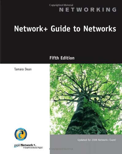 Network+ Guide to Networks (Networking (Course Technology))