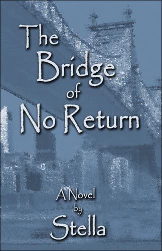 The Bridge of No Return