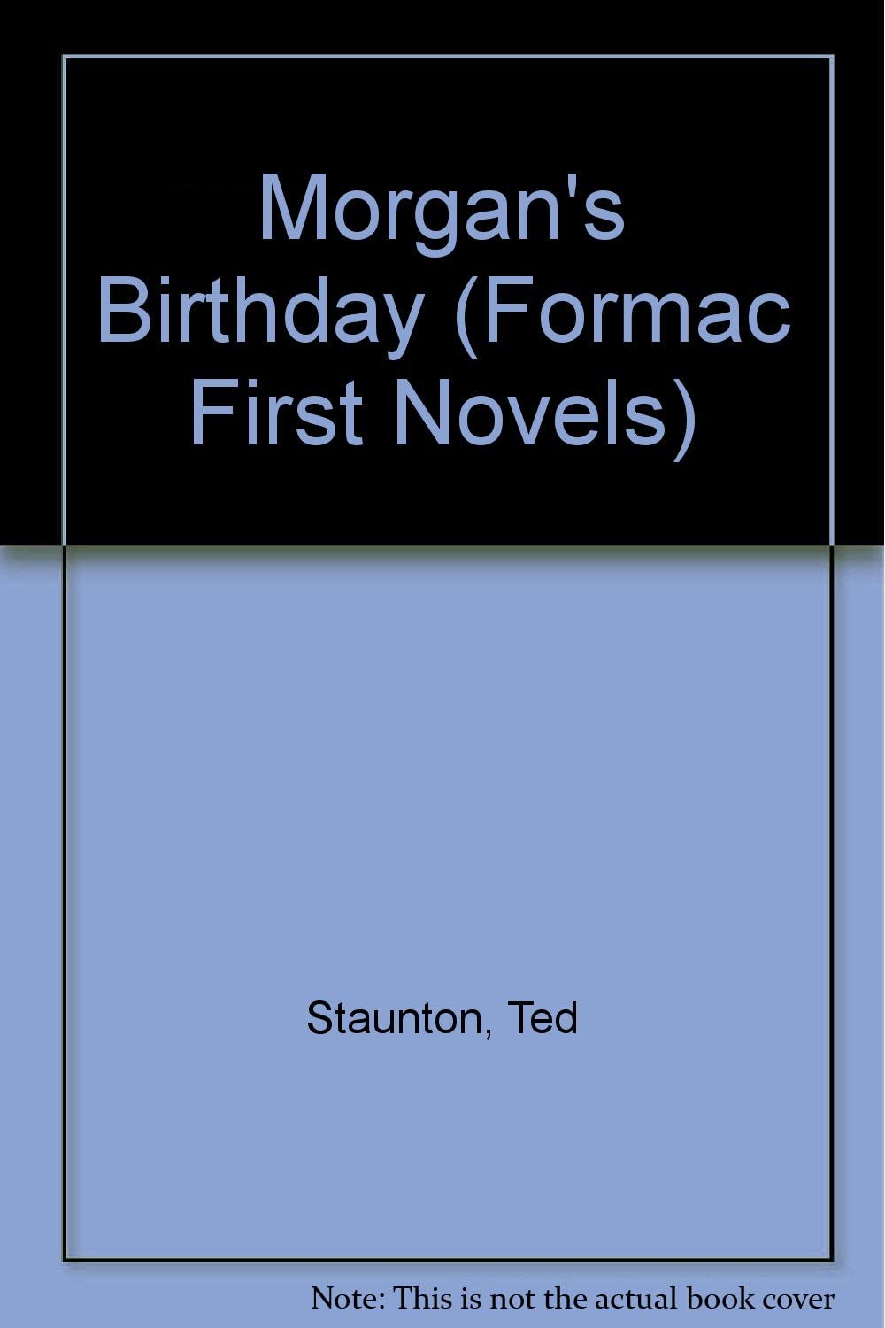 Morgan's Birthday (Formac First Novels)