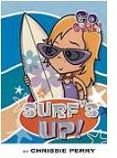 Surf's Up (Go Girl!)