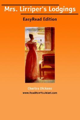 Mrs. Lirriper's Lodgings (Easy Read Edition)