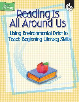 Reading is All Around Us (Early Childhood Resources) (Early Learning)