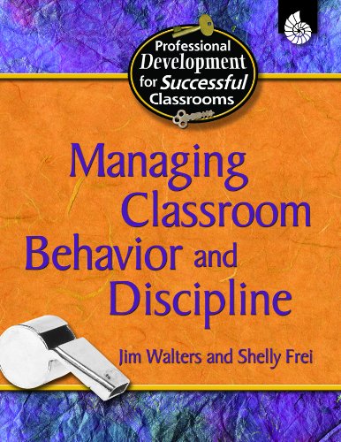 Managing Classroom Behavior and Discipline