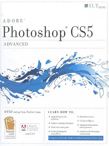 Photoshop Cs5 Advanced, Student Manual