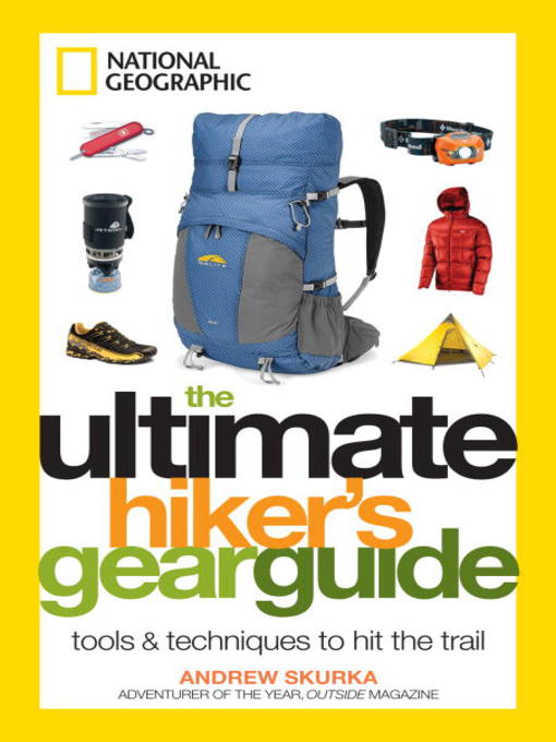 The Ultimate Hiker's Gear Guide