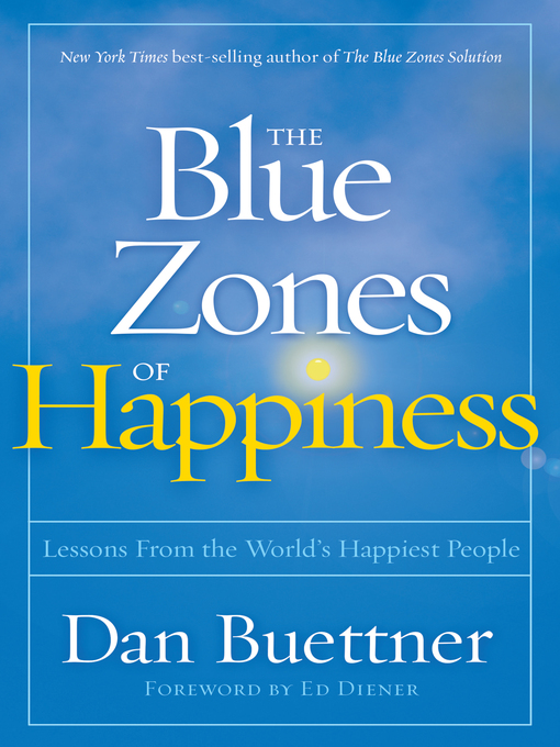 The Blue Zones of Happiness