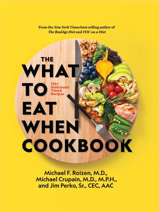 The What to Eat When Cookbook