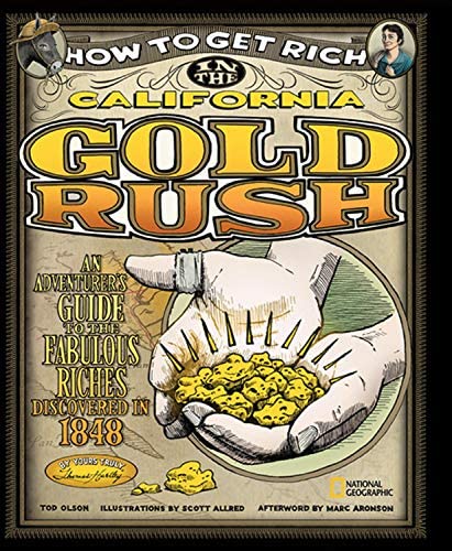 Library Book: How to Get Rich in the California Gold Rush (Rise and Shine)