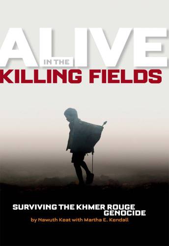 Alive in the Killing Fields