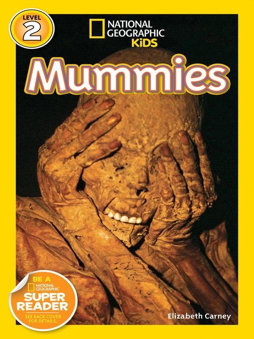 National Geographic Readers: Mummies