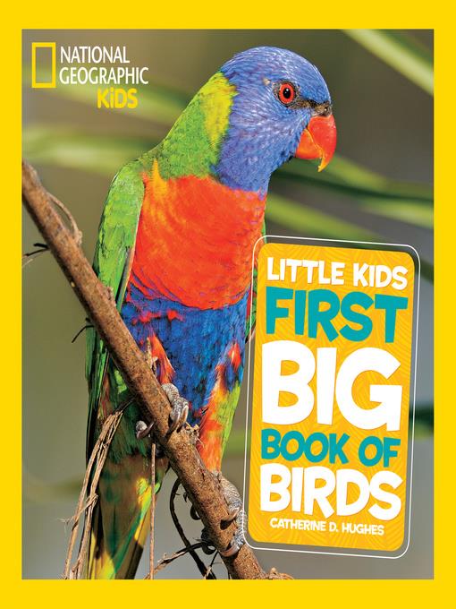 National Geographic Little Kids First Big Book of Birds