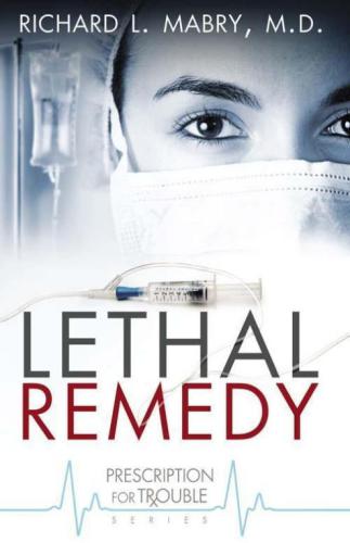 Lethal Remedy