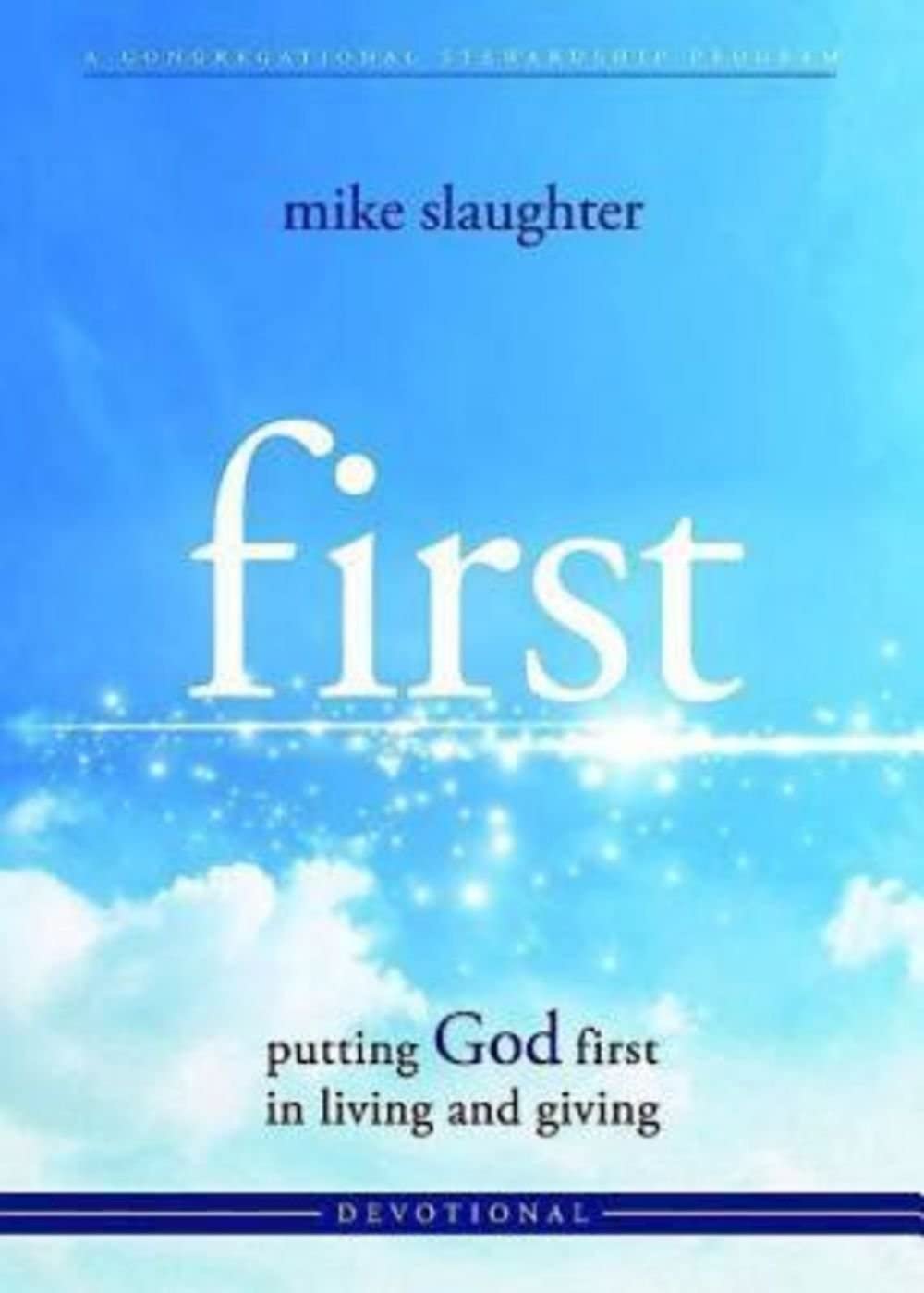 first - Devotional: putting GOD first in living and giving