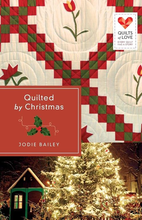 Quilted by Christmas (Quilts of Love)