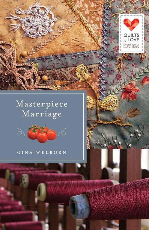 Masterpiece Marriage (Quilts of Love)