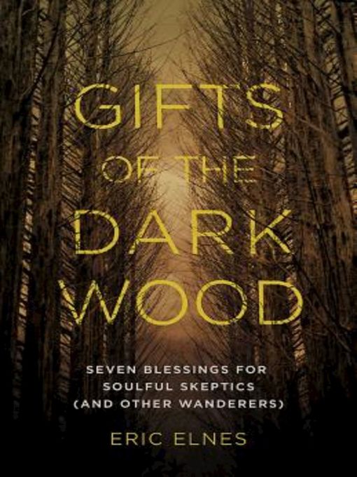 Gifts of the Dark Wood