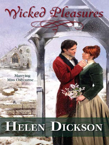 Wicked Pleasures (Harlequin Historical Series #873)